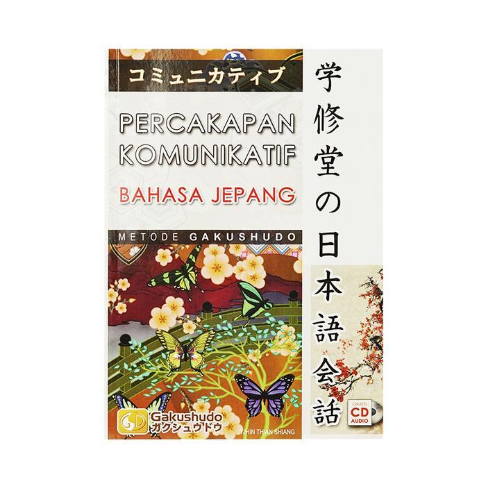 Buku Bahasa Jepang Percakapan Komunikatif + CD Metode Gakushudo