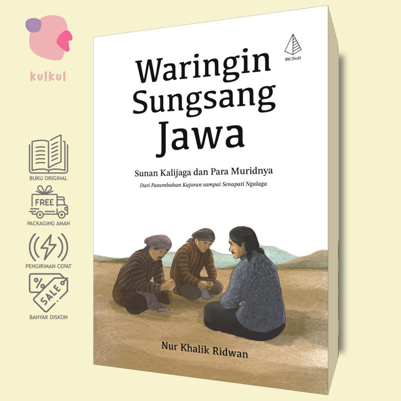 [IRCiSoD] Waringin Sungsang Jawa - Nur Khalik Ridwan