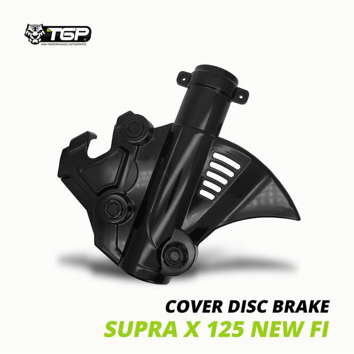 COVER REM CAKRAM/COVER DISC BRAKE SUPRA X 125 FI VARIASI MOTOR TGP