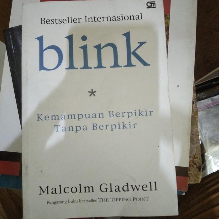 Ready Blink -kemampuan berpikir tanpa berpikir-Malcolm Gladwell ORIGINAL