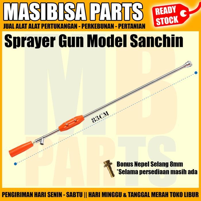 HARGA DISKON Stik / Gun Sprayer Model Sanchin panjang 85cm