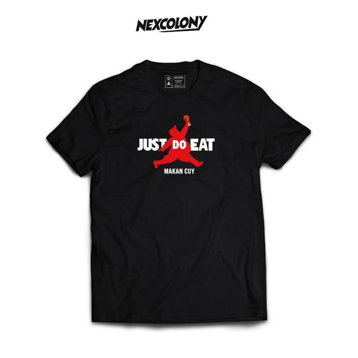 TERBARU Kaos Hitam Just Do Eat - Nexcolony Official G00D QUALITY