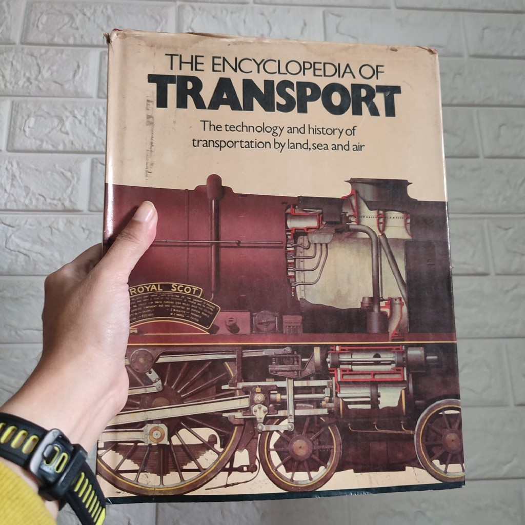 The Encyclopedia of Transport (The Technology and History of Transportation by Land, Sea and Air)