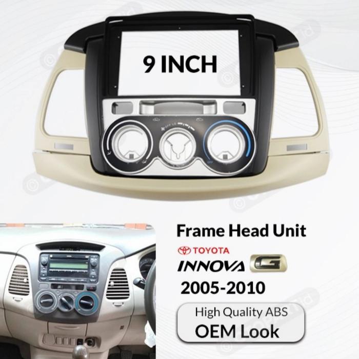 Frame Head Unit Toyota Innova Android 9 inchi innova 2005 - 2010