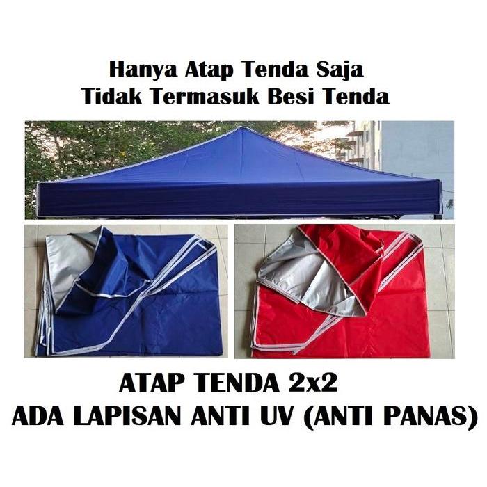 Terpal Atap Tenda Lipat 2x2 Anti Panas