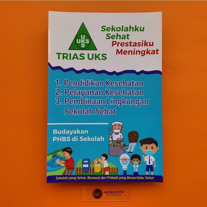 Poster Trias UKS 02, Poster Sekolah, Poster UKS Sekolah