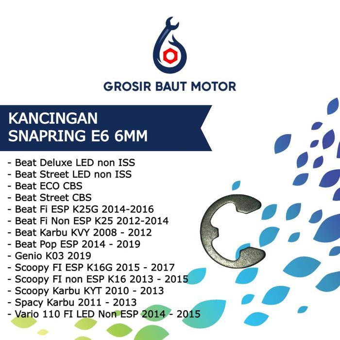 KANCINGAN KAMPAS GANDA MOTOR E6 E7 CIRCLIP CIRCLIP BEAT VARIO GRAND