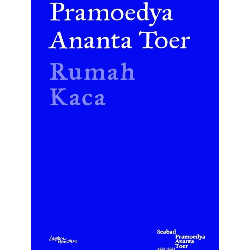 RUMAH KACA (LENTERA DIPANTARA)