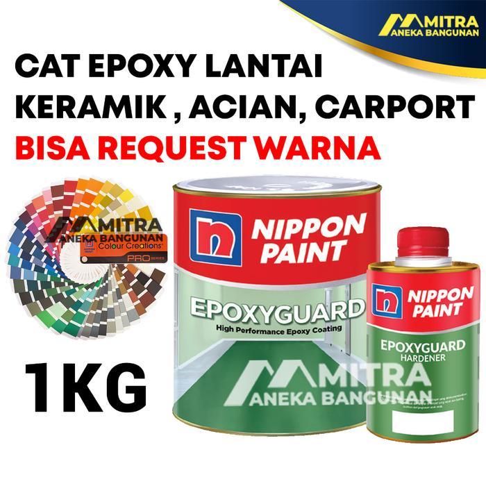 BISA REQUEST CAT EPOXY LANTAI ACIAN KERAMIK / EPOXY GUARD NIPPON PAINT / CUSTOM WARNA TINTING