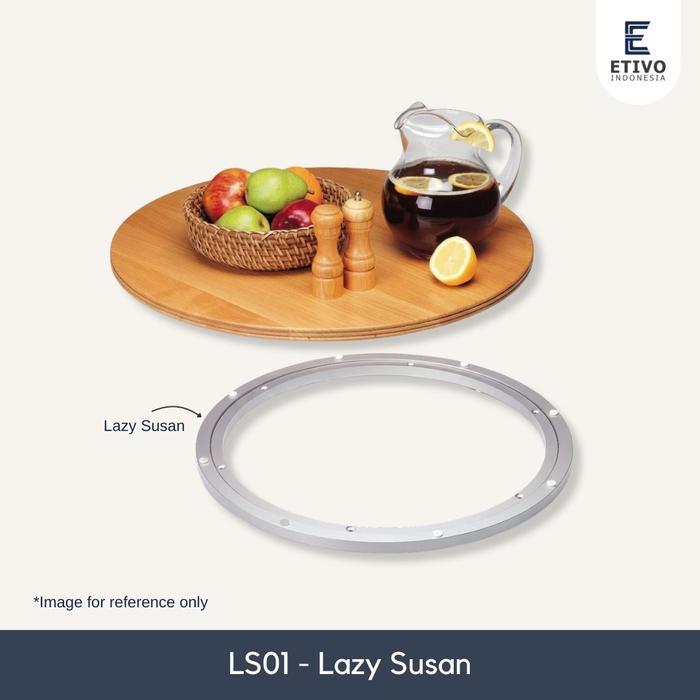Etivo Ls01 Kolaher Ring Meja Makan Putar Bulat Lazy Susan Rotator Tatakan Kaca Alumunium 30Cm / 40Cm