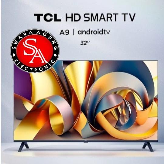 Led Android TV 32 Inch TCL Type : 32A9 Google (Khusus Medan)