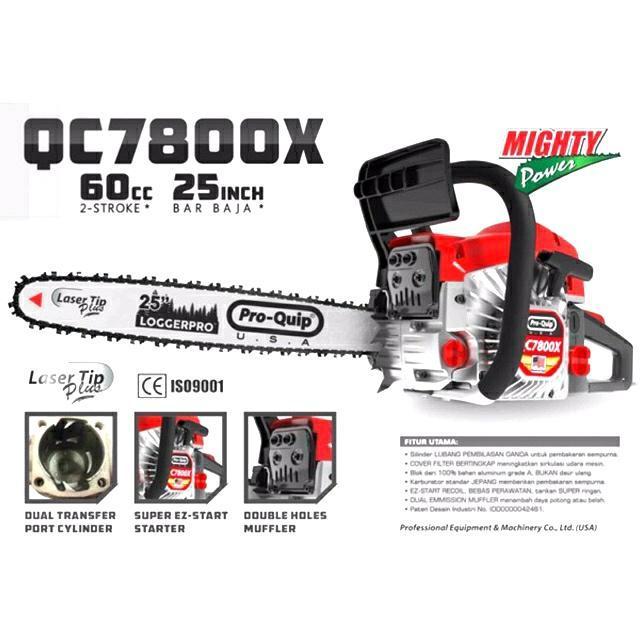 Chainsaw Pro Quip QC7800X 25" / Mesin Gergaji Potong Kayu