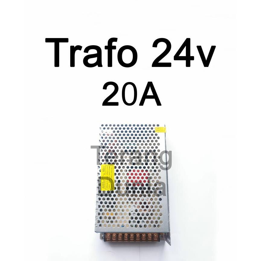 Trafo 20A 24V Power Supply 20A 24V Adaptor 24V 20Amper