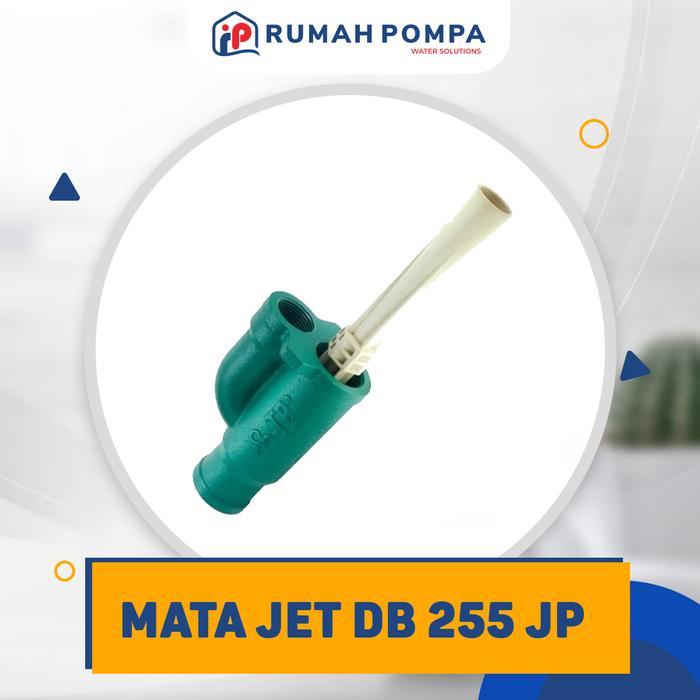 Ada Stok MATA JET DB 255 JP - Spare part mata jet pompa air jetpump