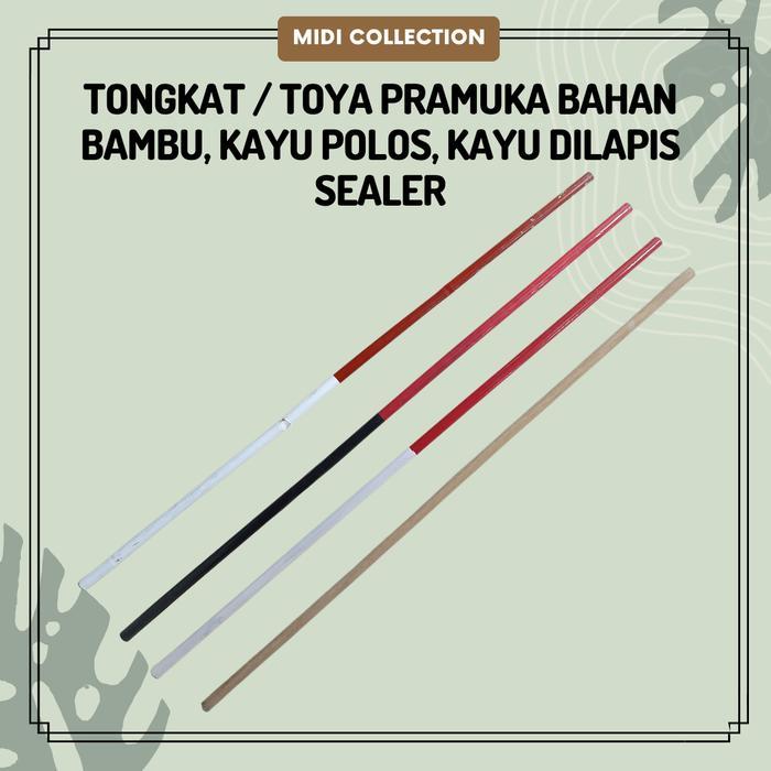 Eiger - Tongkat / Toya Pramuka bahan Bambu, Kayu Polos, Kayu dilapis Sealer
