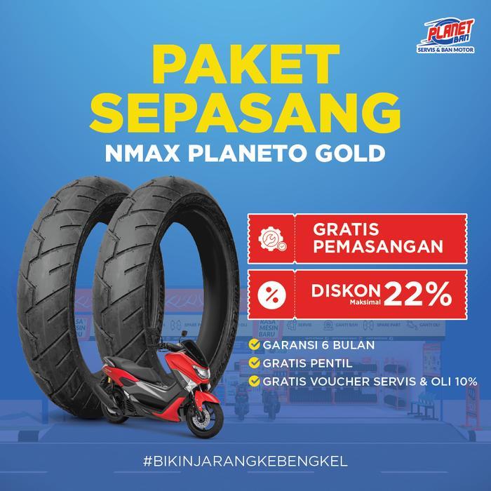 Sepasang Ban NMAX - Ban Motor Depan Belakang NMAX - PLANETO GOLD SC33 Ring 13 110/70 dan 130/70