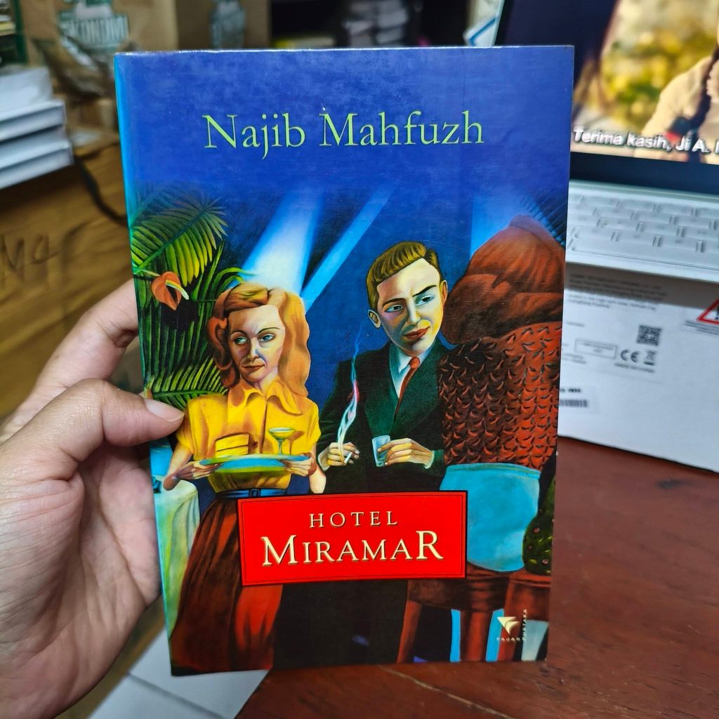 Najib Mahfuzh: Hotel Miramar