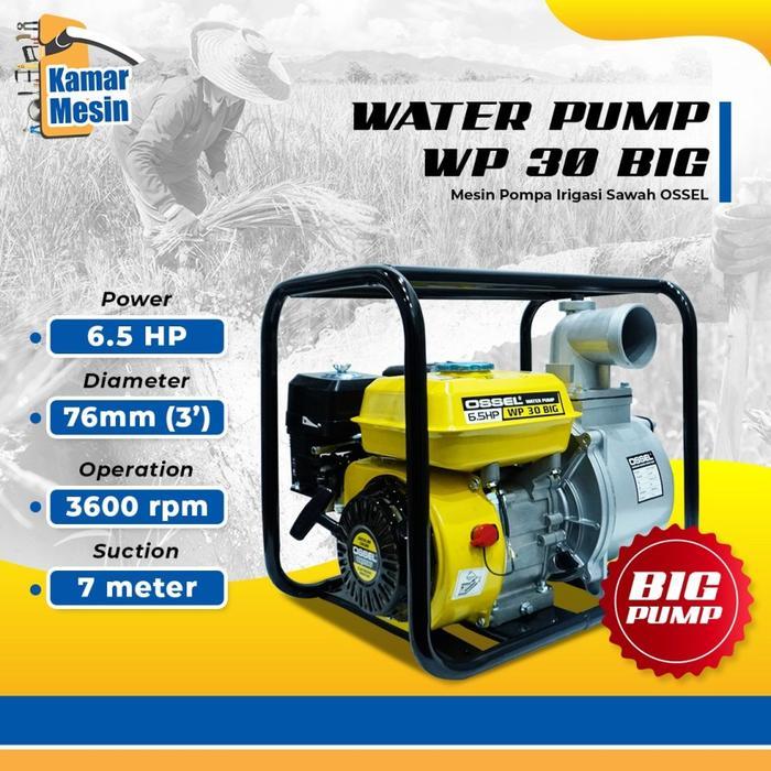 Pompa Irigasi Ossel 3 Inch BIG PUMP Pompa Alkon 3 Inch Pompa Sawah 3 - WP30