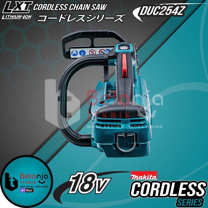 MAKITA CHAINSAW CORDLESS DUC254Z MESIN GERGAJI POTONG KAYU BATERAI 18V