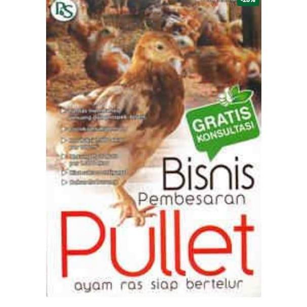 BUKU AGRIBISNIS Bisnis Pembesaran Pullet Ayam Ras Siap Bertelur