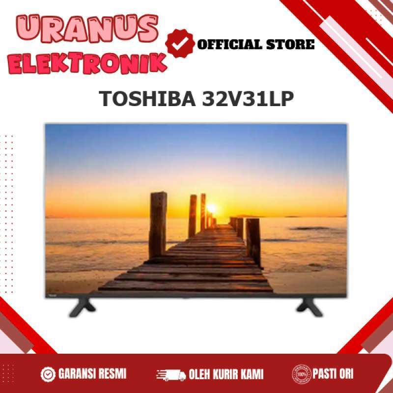 TOSHIBA 32V31LP GOOGLE SMART TV LED 32 INCH FULL HD BEZELLESS DESIGN//32V31LP/32V31