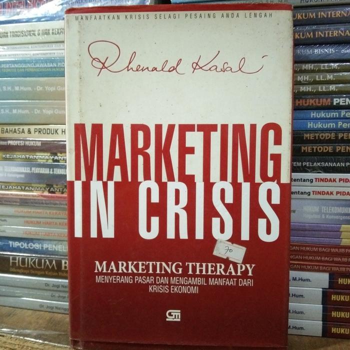 Ready Marketing in Crisis - Rhenald Kasali