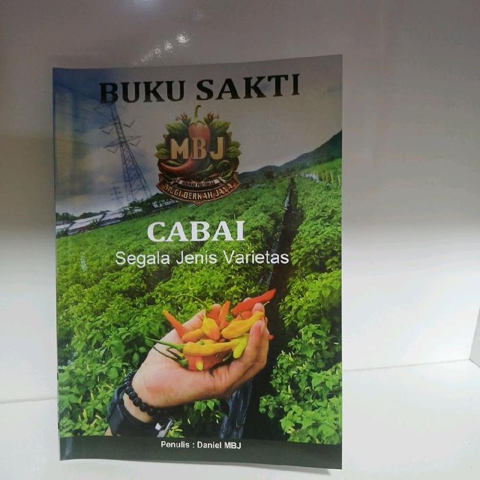 BUKU BERWARNA SAKTI SENIMAN PERTANIAN-panduan lengkap budidaya cabe segala Varietas-Belum ada