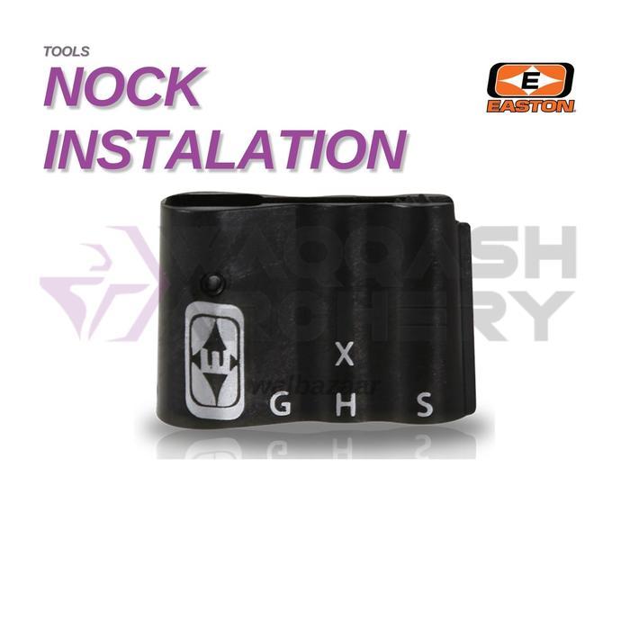 EASTON UNIVERSAL NOCK INSTALLATION REMOVAL TOOL Pemasang Nock
