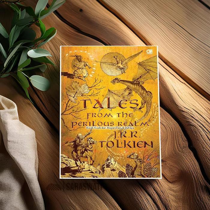 Tales from The Perilous Realm - J.R.R. Tolkien Kisah Fantasi Epik