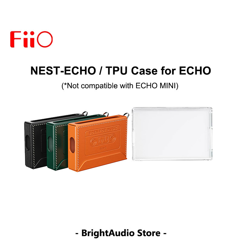 FIIO NEST-ECHO (SK-ECHO) / NEST-ECHO TPU Case for ECHO Music Player