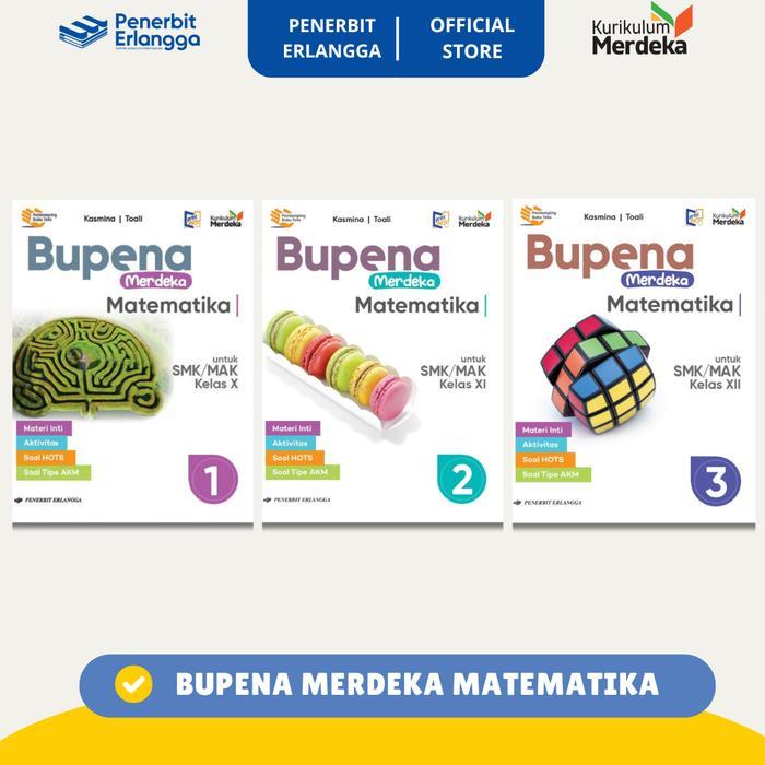 Bupena Matematika Smk/mak Kelas 10 11 12 - Kurikulum Merdeka - Erlangga