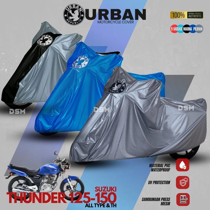 URBAN COVER MOTOR SUZUKI THUNDER 125-250 WATERPROOF & UV PROTECTION / SARUNG MOTOR THUNDER
