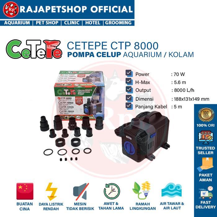 SUNSUN CETEPE CTP 8000 POMPA CELUP KOLAM AQUARIUM SPESIFIKASI = JTP