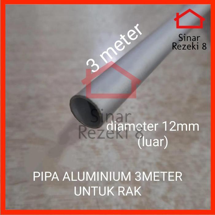 PROMO Pipa Aluminium 3 METER Diameter 12 mm / Rak
