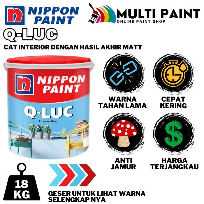READY NIPPON PAINT Q-LUC CAT TEMBOK Q LUC 18KG CAT TEMBOK NIPPON PAINT Q LUC CAT DINDING Q LUC 18 KG