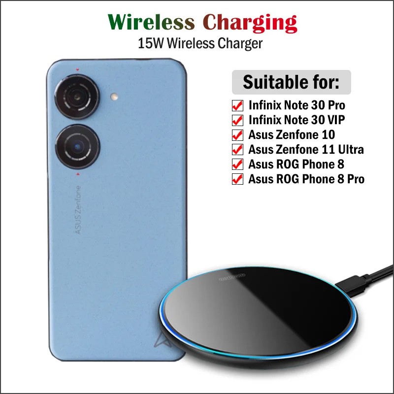 15W Fast Wireless Charging for Infinix Note 30 Pro/Note 30 VIP Wireless Charger Pad for Asus Zenfone