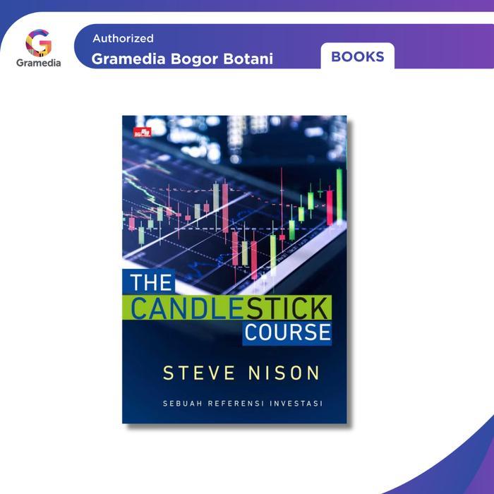 Ready Gramedia Bogor - Buku The Candlestick Course Sebuah Referensi Investasi