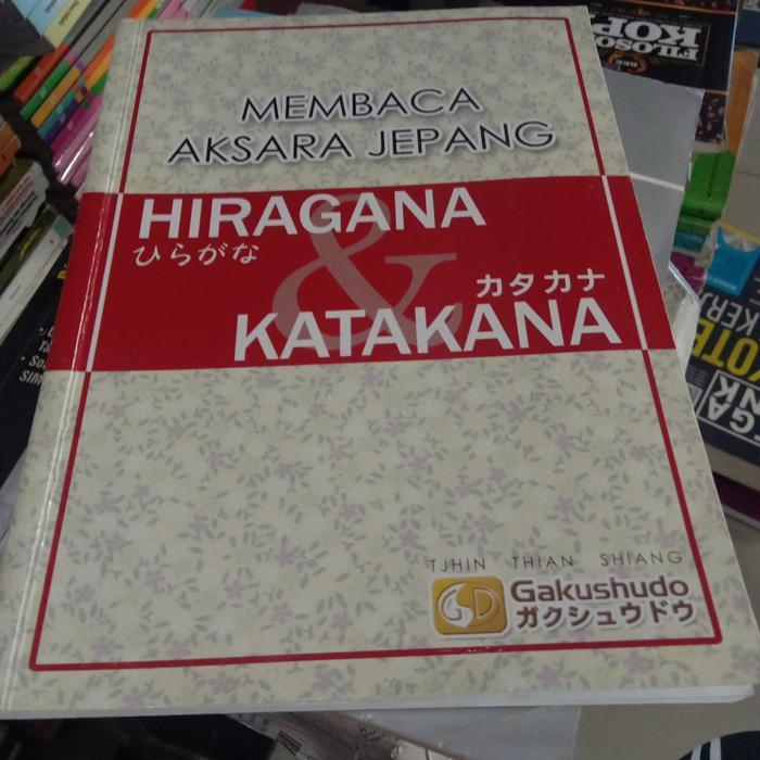 Buku MEMBACA AKSARA JEPANG HIRAGANA KATAKANA