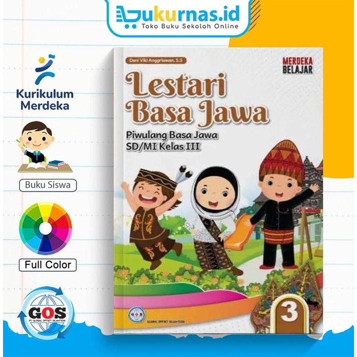 Buku Lestari Basa Jawa Buku Pembelajaran Bahasa Jawa SD/MI Kelas 3 Kurikulum Merdeka - GOS