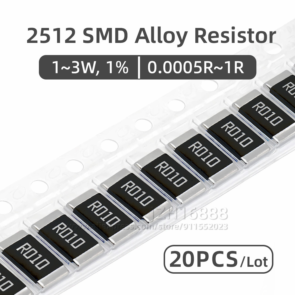 20PCS 2512 SMD Current Sense Resistor 1% Alloy Shunt Resistor R001 R005 R010 R020 R030 R050 R100