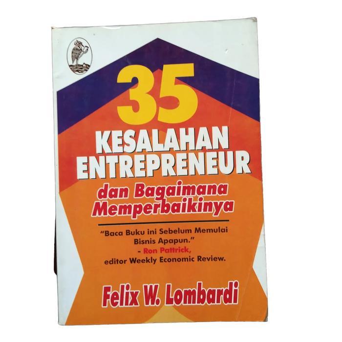 Buku Motivasi 35 KESALAHAN ENTREPRENEUR oleh Felix W. Lombardi