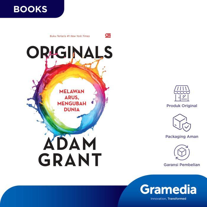 Ready Gramedia Buku Originals: Melawan Arus, Mengubah Dunia (Adam Grant)