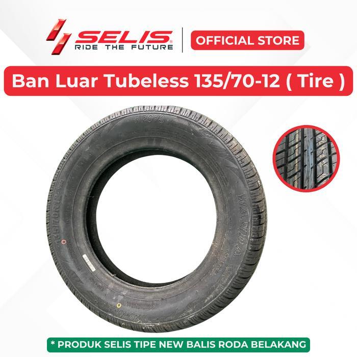 SELIS - Ban Luar Tubeless 135 x 70 R12 Sepeda Motor listrik Universal ( Tire ) New Balis