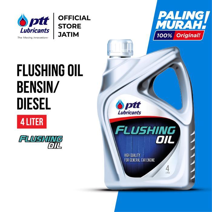 PTT Oli Flushing Oil Mobil Bensin / Diesel [4L]