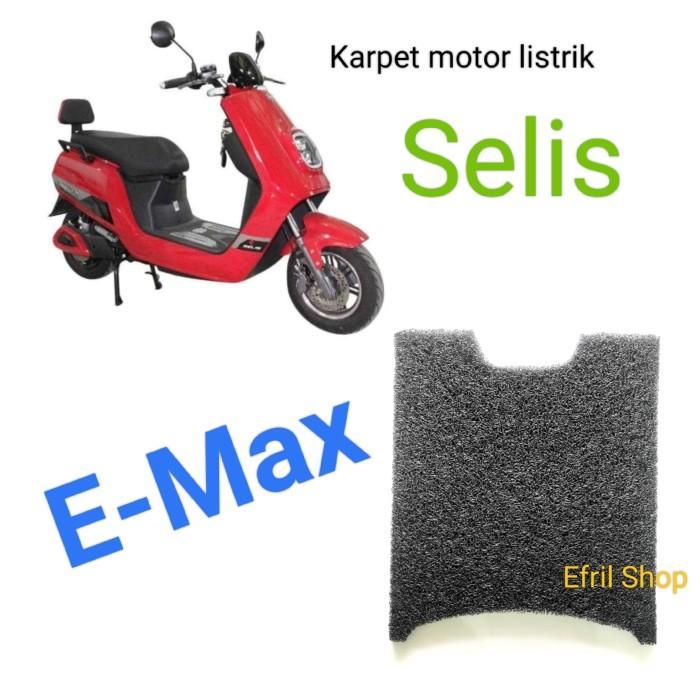 Ada Stok Karpet sepeda motor listrik SELIS EMAX Karpet motor Selis E Max