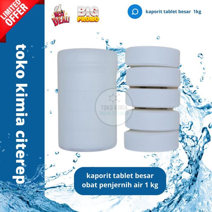 jedai.imoett KAPORIT TABLET TCCA 90% 1KG KLORIN TABLET CHLORINE KLORIN