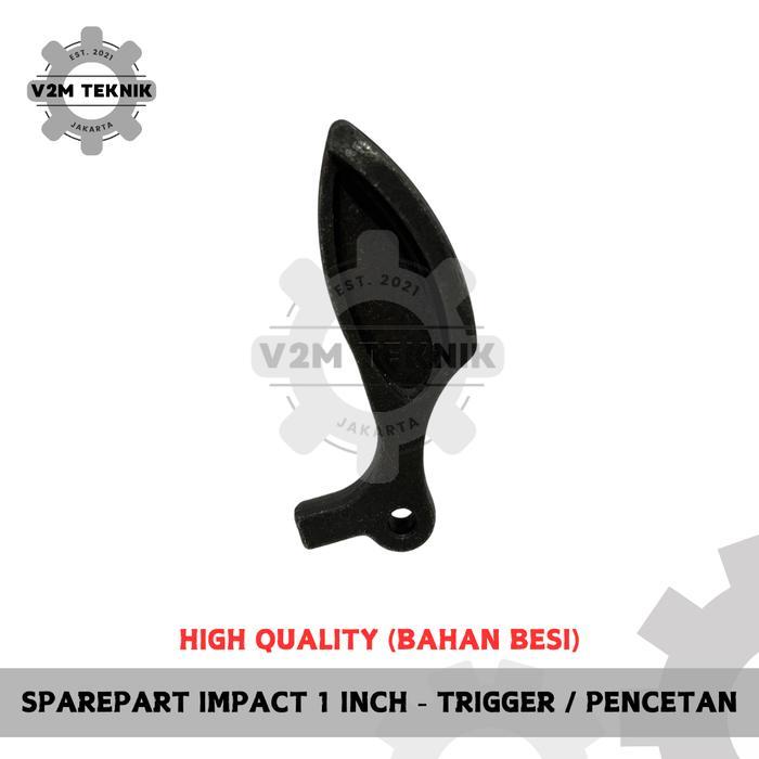 SPAREPART AIR IMPACT WRENCH 1 INCH TRIGGER / TOMBOL PENCETAN IMPACT 1 INCH KHUSUS