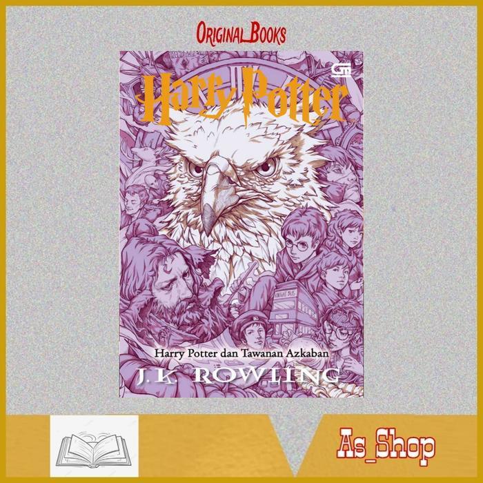 Harry Potter dan Tawanan Azkaban Jk Rowling