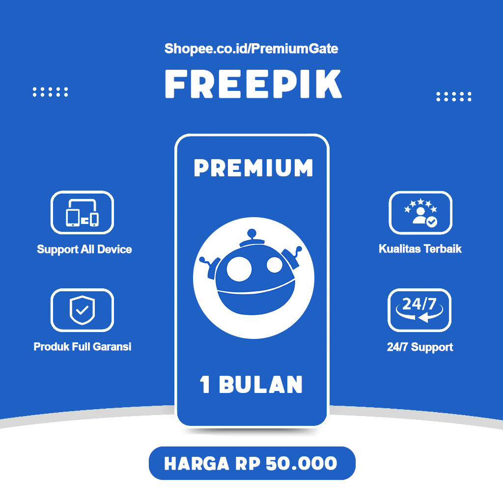 Freepik Premium 1 Bulan - Full Asset & Lisensi