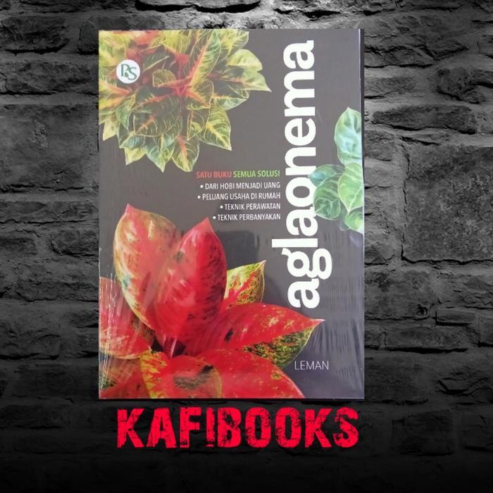 Buku Aglonema Satu Buku Semua Solusi